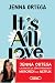 It's all love by Jenna Ortega