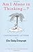 Am I Alone in Thinking... ?: Unpublished Letters to the Editor (Daily Telegraph) by Iain Hollingshead (Editor) â€º Visit Amazon's Iain Hollingshead Page search results for this author Iain Hollingshead (Editor), Matt (Illustrator) (25-Oct-2009) Hardcover