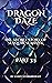 Dragon Daze: The Secret Sto...