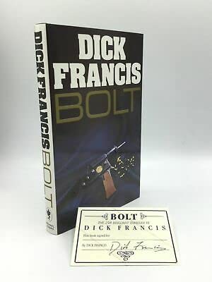 Rare Dick Francis / BOLT Signed 1st Edition 1986 [Hardcover] Francis, Dick