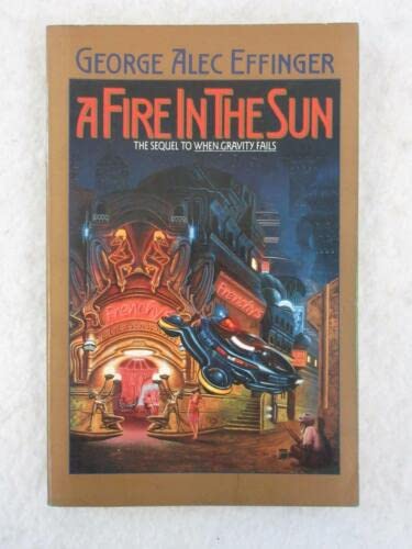 Rare SIGNED George Alec Effinger A FIRE IN THE SUN Doubleday 1989 [Hardcover] unknown