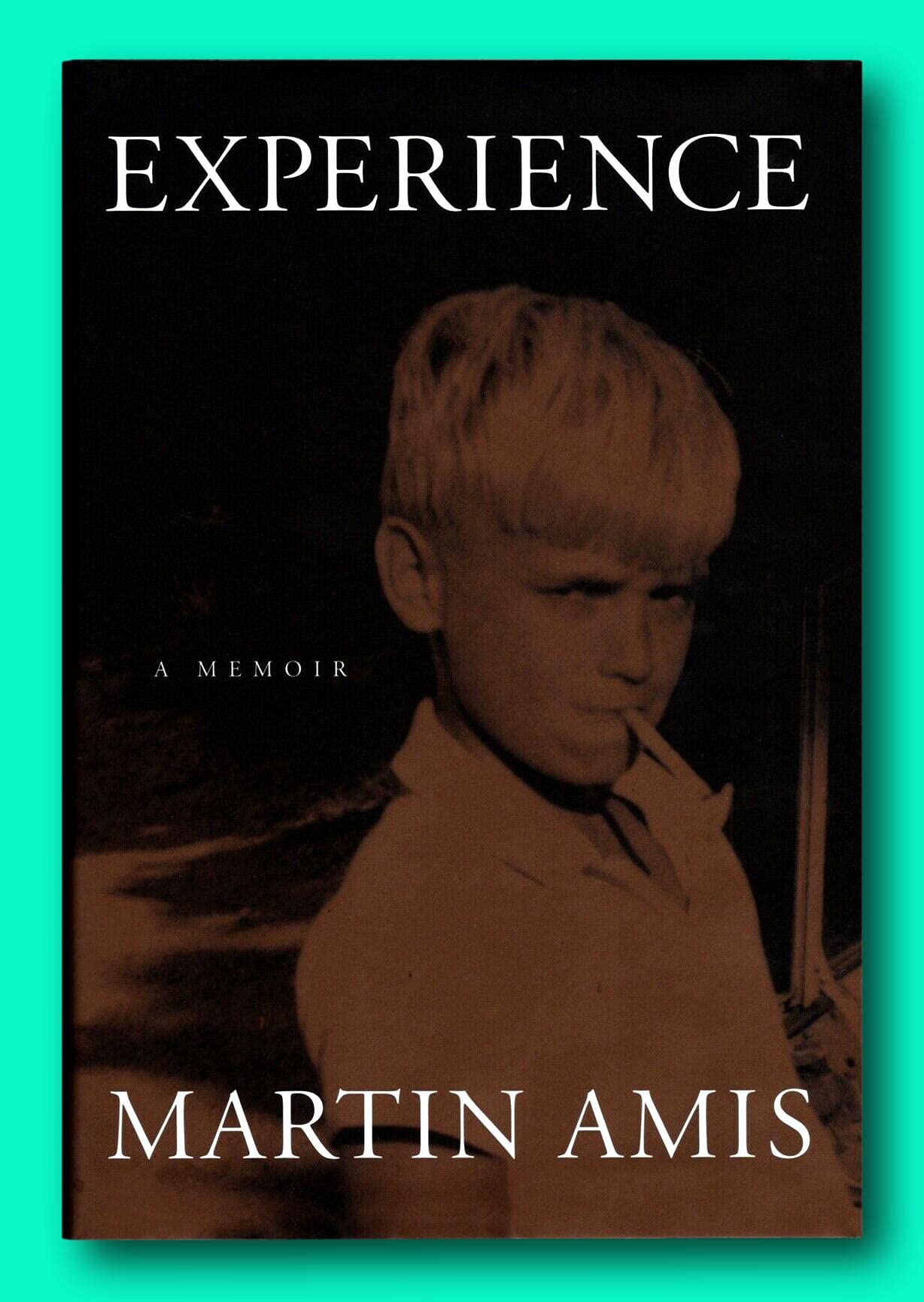 Experience: A Memoir - Signed 2x by Martin Amis - First Edition - Review Copy [Hardcover] Martin Amis