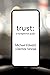 Trust: A Navigational Guide