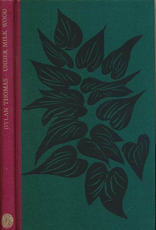 Under Milk Wood. A play for voices. 1972