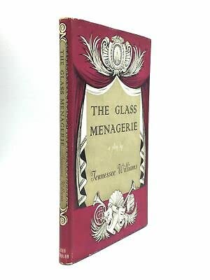 THE GLASS MENAGERIE A Play in Two Acts 1st Edition 1948