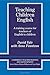 Teaching Children English: A Training Course for Teachers of English to Children (Cambridge Teacher Training and Development) by Vale, David, Feunteun, Anne (1995) Paperback