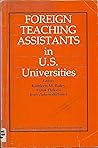 Foreign Teaching Assistants in U.S. Universities