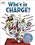 Who's in Charge? (Big Questions) by DK (2016-05-17)