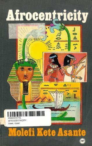 Afrocentricity by Molefi K. Asante (1995-03-08)