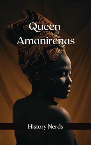 Queen Amanirenas (Women of War Book 5)