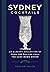 Sydney Cocktails: An Elegan...