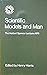 Scientific models and man (Herbert Spencer lectures)