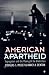 American Apartheid: Segregation and the Making of the Underclass by Douglas S. Massey, Nancy A. Denton (1998) Paperback