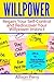 Willpower: Regain Your Self-Control and Rediscover Your Willpower Instinct (Empowerment Book Series) by Allison Perry (31-Mar-2014) Paperback
