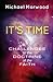 It's Time. by Michael J. Mo...