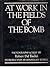 At Work in the Fields of the Bomb Hardcover – November, 1987