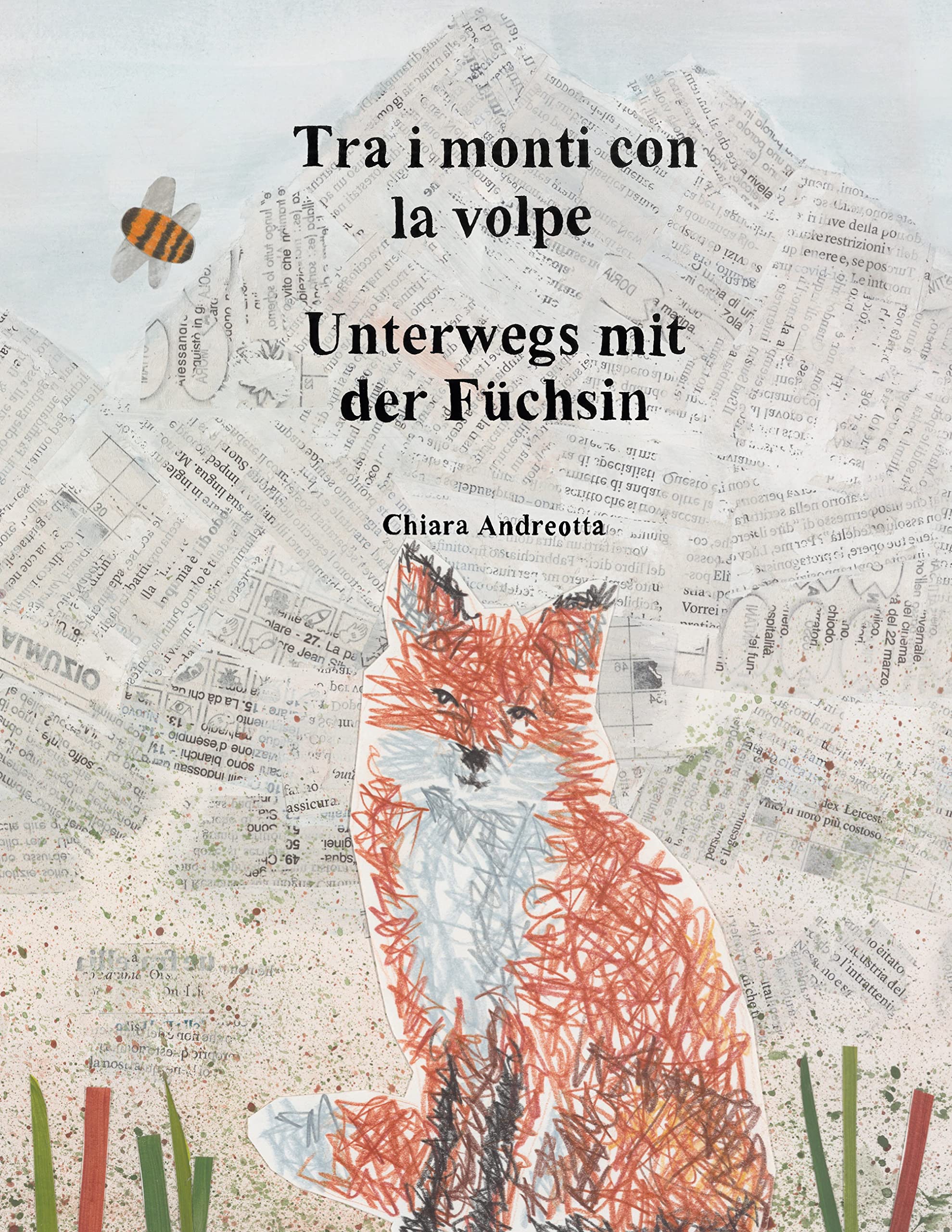 Tra i monti con la volpe: Unterwegs mit der Füchsin (German Edition)