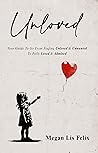 Unloved: Your Gui...