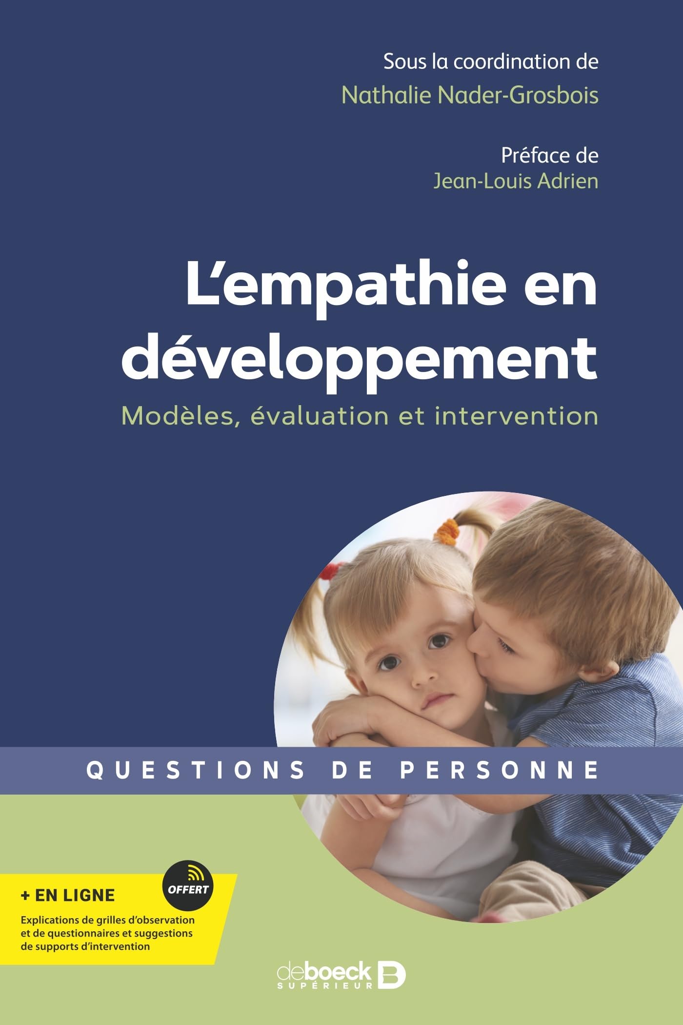 L’empathie en développement: Modèles, évaluation et intervention (Paperback)