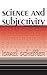 Science and Subjectivity by Israel Scheffler (1982-01-01)