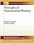 Principles of Transactional Memory (Synthesis Lectures on Distributed Computing) by Rachid Guerraoui (2010-09-24)
