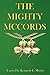 The Mighty McCords by Kenneth E Morris (2008-10-14)