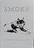 Smoke by Dawn Richardson