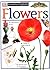 Eyewitness Explorers: Flowers by David Burnie (1997-09-15)