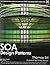 SOA Design Patterns (The Prentice Hall Service-Oriented Computing Series from Thomas Erl) 1st (first) by Thomas Rischbeck, Erl, Thomas (2009) Hardcover