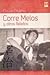 Corre Melos y otros Relatos