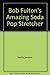 Bob Fulton's Amazing Soda Pop Stretcher by Jerome Beatty (1979-01-23)