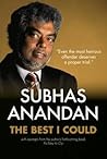 [(The Best I Could)] [Author: Subhas Anandan] published on (April, 2010)