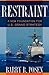 A New Foundation for U.S. Grand Strategy Restraint (Hardback) - Common
