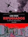 Refugiados: A últ...