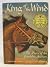King of the Wind: The Story of the Godolphin Arabian [John Newbery Medal Award Winner]