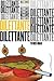 Dilettante by Patrick Dugan