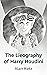 The Lieography of Harry Houdini