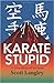 Karate Stupid (Paperback) -...