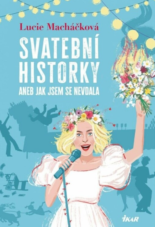 Svatební historky aneb Jak jsem se nevdala (Paperback)