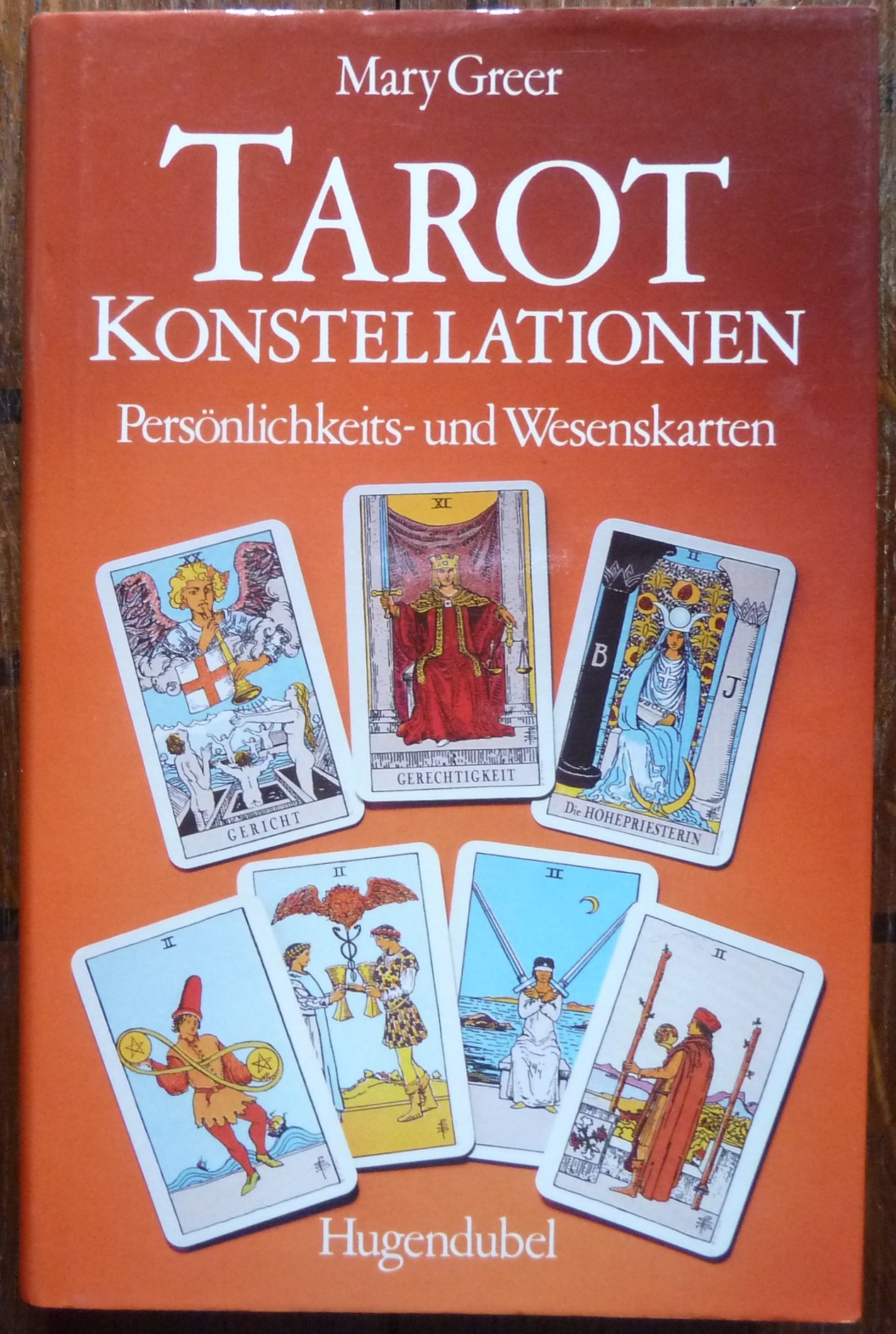 Tarot Konstellationen. Persönlichkeits- und Wesenskarten (Hardcover)