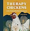 Therapy Chickens:...