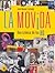 La Movida: Una Cronica De Los 80 (Spanish Edition)