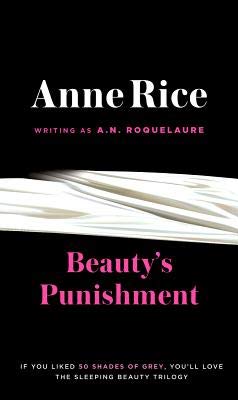 Beautys Punishment: second of the Classic Erotic Trilogy of Sleeping Beauty