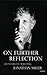 On Further Reflection: 60 Years of Writing by Jonathan Miller (2015-09-01)