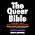 The Queer Bible