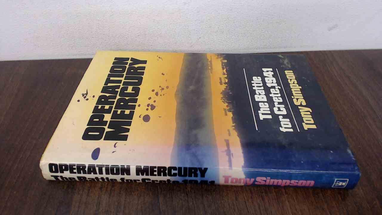 Operation Mercury: The battle for Crete, 1941 (Hardcover)