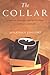 The Collar by Jonathan Englert by Jonathan Englert
