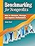 Benchmarking for Nonprofits: How to Measure, Manage, and Improve Performance by Jason Saul(2004-10-30)
