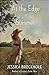 At the Edge of Summer: A Novel by Jessica Brockmole (2016-05-17)