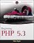 Beginning PHP 5.3 1st edition by Doyle, Matt (2009) Paperback